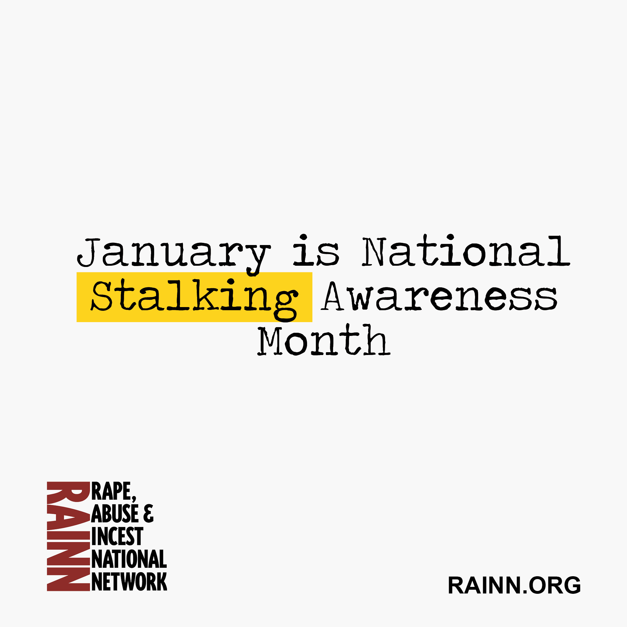 January is national stalking awareness month